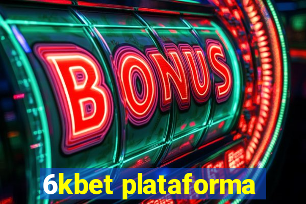 6kbet plataforma